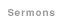 Sermons